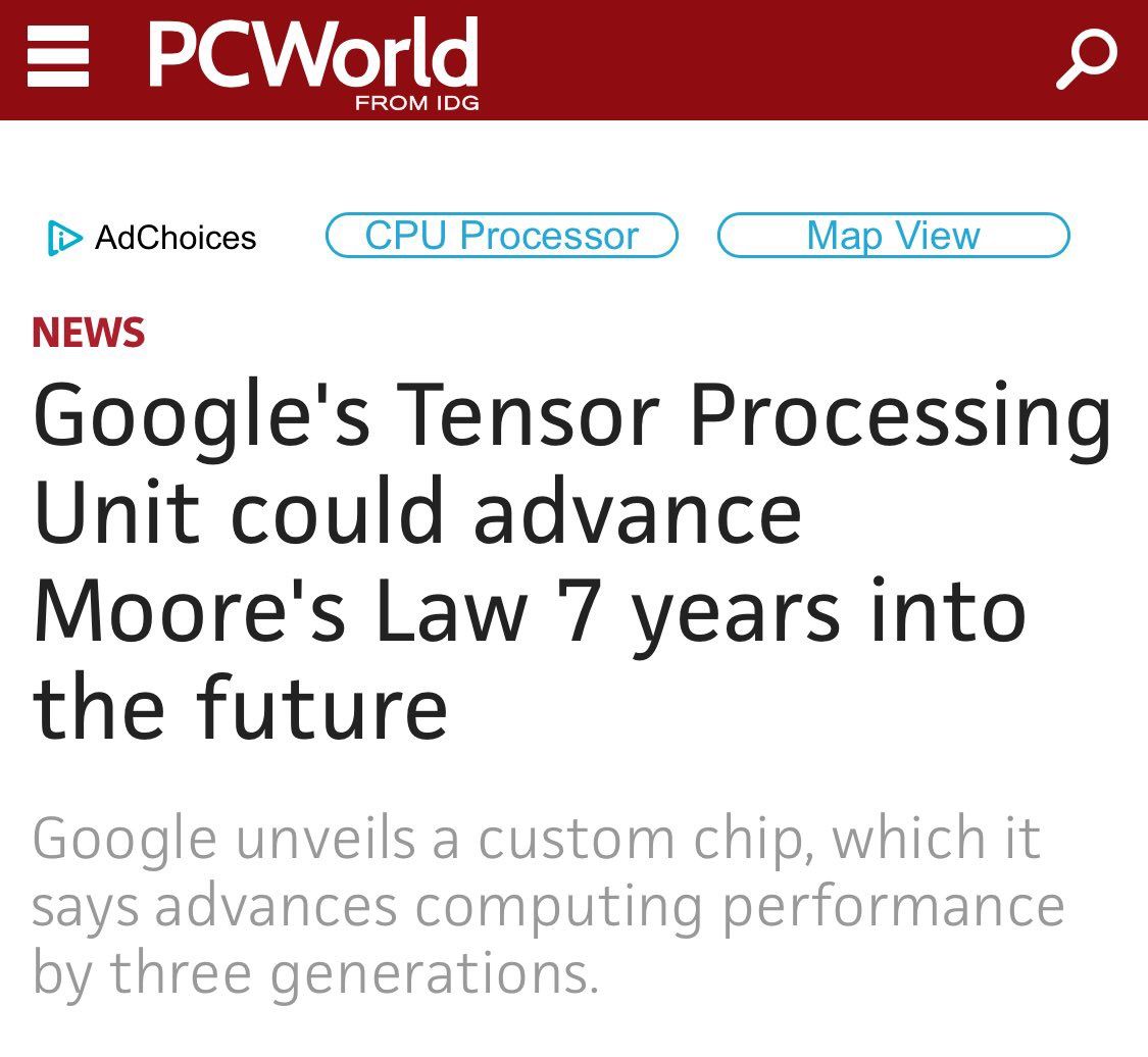 https://www.pcworld.com/article/3072256/google-io/googles-tensor-processing-unit-said-to-advance-moores-law-seven-years-into-the-future.html
